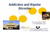 Addiction and Bipolar Disorder - academia.cat · • Patients with bipolar disorder were interviewed to investigate the relationship between psychoactive substance use and mania •