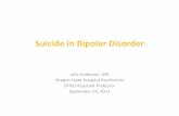 Suicide and Suicide Prevention in Bipolar Disorder · Objectives 1. Review the epidemiology and risk factors of suicide in people with bipolar disorder. 2. Review the evidence for