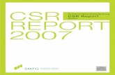 Booklet 2007 - SMFG · Booklet Sumitomo Mitsui Financial Group CSR Report ... November 2007 (next report to be published July 2008) Contact Group CSR Department,Corporate Planning