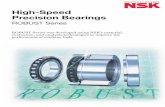 Precision Bearings High-Speed - NSK Ltd. ROBUST Series was developed using NSK’s ... Precision Bearings ROBUST Series NSK Ltd. has a basic policy not to export any products ... NSK