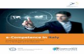 e-Competence in Italy - cepis.org · e-Competence in Italy. ... While ICT provides crisis-resistant employment, Europe ... identify workforce gaps and plan accordingly.