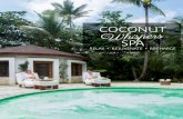 COCONUT - Sublime Samana · de la envoltura con un total de 60 minutos. Finalizando con un baño revitalizante de leche de coco de 25 minutos; un maravilloso legado de las culturas