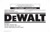 Instruction Manual - DeWalt Manual... · 20V Max* Grease Gun Pistolet graisseur 20 V max* Pistola engrasadora de 20 V Máx* INSTRUCTION MANUAL ... GARANTÍA. ADVERTENCIA: LÉASE ESTE