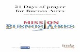 21 Days of prayer for Buenos Aires · Day 4: Comuna 4 Barrios - La Boca, Barracas, Parque Patricios and Nueva Pompeya Baptist work: Iglesia Bautista Constitución, Iglesia Bautista