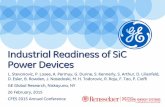Industrial Readiness of SiC Power Devices Stevanoic GE.pdf · 3 2/25/2015 GE SiC Summary SiC manufacturing capability 20 years of SiC device R&D and manufacturing experience Dedicated