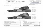 Kenwood TM-271A 271E service manual · SERVICE MANUAL CIRCUIT DESCRIPTION ... PLLE EEPCK IC101 CPU IC66 EEPROM EEPSDT EEPWP Display Circuit The CPU (IC101) controls the display LCD