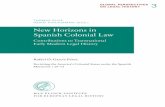 New Horizons in Spanish Colonial Law - Max Planck Society · Mabel Moraña/Jáuregui (2008). Revisiting the America’s Colonial Status under the Spanish Monarchy 29 Monarchy and