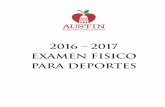 2016 – 2017 Examen fisicos3.amazonaws.com/vnn-aws-sites/5162/files/2016/12/c75336b6a8513d94... · Examen fisico para deportes Medical History: Please list the month and year for