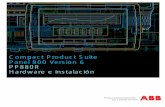 Compact Product Suite Panel 800 Version 6 Hardware e ... · El software o hardware aquí descritos están dotados de una licencia y pueden utilizarse, ... • Los siguientes componentes