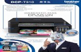 Brochures InkTank LTR DCP-T310 web - copydigsa.com · Botella de tinta negra de ultra alto rendimiento BTD60BK1 ... La velocidad de PPM (ISO/IEC ... Para mayor información sobre