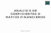ANALISIS DE COEFICIENTES O RATIOS FINANCIEROS · Análisis de coeficientes financieros Clasificación de los ratios: 1. ... Más de una forma aceptable de representar los distintos