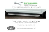 TIGUAN - PR - AUTO CHROME TUNINGautochrometuning.com/manuals/tig2.pdf · VOLKSWAGEN TIGUAN FITTING INSTRUCTION (Side bullbar – step with metal plate) TIGUAN-R0070-PR Bullbar with