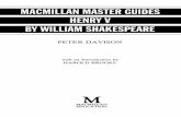 BY WILLIAM SHAKESPEARE - Home - Springer978-1-349-08702-0/1.pdf · Henry V by William Shakespeare. (Macmillan master guides) 1. Shakespeare, William. Henry V I. Title II. Shakespearce,