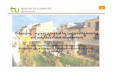 –a great potential for sustainable housing and ... · 1 1 Cohousing –a great potential for sustainable housing and neighbourhood development Dr. Anja Szypulski, TU Dortmund University,