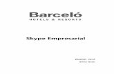 O365 SkypeEmpresarial ESP v - Barceló Hotel … Office...Manual Usuario Manual Usuario: Skype Empresarial Creado: 06/03/2016 Página: 9 / 16 Office 365 9 De esa forma también podrán