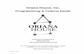 Oriana House, Inc. Programming & Criteria Guide and Criteria.pdf · Revised 2/2018 . Oriana House, Inc. Programming & Criteria Guide . Admissions Department (330) 535-8116 . Admissions@orianahouse.org