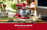 ARTISAN · 3 Passionate About Making IGNITE YOUR CREATIVITY For almost 100 years KitchenAid has been celebrating your passion for cooking, designing appliances that inspire your ...