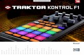 Traktor Kontrol F1 Manual English - American Musical Supply · TRAKTOR KONTROL F1 - Manual - 11 We also refer to F1's buttons with both their primary functions capitalized, and their