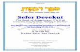 Sefer Devekut - The Kosher Torah School · Sefer Devekut The Book of Attachment (To G-d) A Selection from the book, “Walking In The Fire” The Prophetic/Meditative Traditions (Kabbalah)