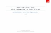 Adobe Sign for MS Dynamics 365 CRM - gallery.azure.com · Adobe Sign for MS Dynamics 365 CRM Installation and Configuration Guide 11 • Check the checkbox to give Microsoft permission