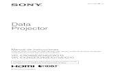 Data Projector · 2018-01-09 · Verifíquelo con su distribuidor local autorizado de Sony. 2 Tabla de contenido Tabla de contenido ... Conexión de un equipo de vídeo ... Lista