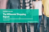 The Millennial Shopping Report · The Millennial Shopping Report | CouponFollow | Summer 2017 . Most Millennials (83%) would be interested in a cashback program that offers savings