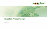 Investor Presentation - Zooplusinvestors.zooplus.com/downloads/Presentation_GB2013.pdf · Investor & Analyst Presentation 20140326 | page 3 zooplus is the leading European e-commerce