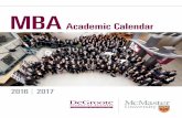 MBA · DeGroote School of Business MBA Academic Calendar 2016 | 2017 Dates and Deadlines 5 Activity Fall 2016 Winter 2017 Summer 2017 First Year Second Year First Year ...