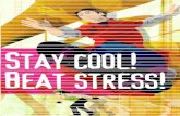 Stay Cool! Beat Stress! (E) - ACS (Independent) - Sitessites.acsindep.edu.sg/counselling/uploads/Stay Cool! Beat Stress.pdf · Stay cool! Beat stress! Our life as a teenager is an