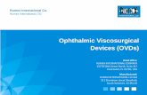 Ophthalmic Viscosurgical Devices (OVDs) - Rumex Internationalrumex.com/download/Ophthalmic_Viscosurgical_Devices_SmartVisc... · Ophthalmic Viscosurgical Devices (OVDs) ... Capsulorrhexis