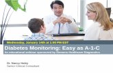 Wednesday, January 14th at 1:00 PM EST Diabetes Monitoring ... · Diabetes Monitoring: Easy as A-1-C . ... Review the HbA1c CAP SURVEY reports. 5. ... Blood fats (lipids)