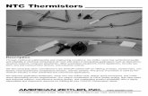 NTC Thermistors - azettler.com · An NTC thermistor is one in which the zero-power resistance decreases with an increase in body temperature. Negative Temperature Coefficient (NTC)
