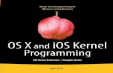 OS X and iOS Kernel Programming - 第七城市pdf.th7.cn/down/files/1508/OS X and iOS Kernel Programming.pdf · COMPANION eBOOK Shelve in Programming / Mac / Mobile User level: Intermediate–Advanced