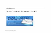SMS Service Reference - icewarp.com · Why Do I Need an SMS Service? ... What Hardware Will I Need? .....6 Why Would I Want More Than One SMS Gateway ...