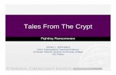 Tales From The Crypt - New York State Office of ... · Tales From The Crypt Fighting Ransomware ... .docx, .doc, .odb, .odc, .odm, .odp, .ods, .odt 7. Ransomware Characteristics 8.
