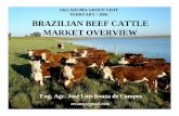 Microsoft PowerPoint - Campos Beef Cattle Overview.pptoalp.okstate.edu/files/Brazil_2006/Campos_Beef_Cattle_Overview.pdf · SECEX; DECEX 0 200 400 600 800 1000 1200 1400 1600 1800