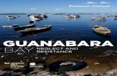 GUANABARA BAY NEGLECT AND RESISTANCE - Heinrich … · Rio de Janeiro - Comperj), the pre-salt ... The reading of Guanabara Bay: neglect and resistance lead us to a better appraisal