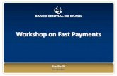 Workshop on Fast Payments - bcb.gov.br · at POS and online) 27 Instant Payments in Portugal Future evolution on instant payments in Portugal ... exchange .In 1977, a commission for