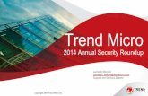 Trend Micro - ig.cdn.responsys.net · 2014 Annual% Security Roundup& Perdas&Aumentadas,&Necessidade& AmpliﬁcadaparaPron1dão&contra Ataques&Ciberné1cos&
