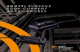 EDDYFI SU R FACE EDDY CURRENT ARRAY PROBES · WE ARE EDDYFI TECHNOLOGIES. Non-destructive testing (NDT) of critical components is a vital part of integrity management and safety in