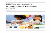 Efficacy Report Núcleo de Apoio a Municípios e Estados · The curriculum is fully aligned with the proposals of PNAIC (National Pact for Literacy at the Right Age). ... INEP on