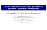 Sparse and robust normal and t-portfolios by penalized Lq ... · Sparse and robust normal and t-portfolios by penalized Lq-likelihood minimization Davide Ferrari1, Margherita Giuzio2,