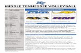 MIDDLE TENNESSEE VOLLEYBALL · >> MT returns three of the teams top kill preformers from last season: ... 10/28/01 DIGS Had 15 or more digs Meg Irvin (19), vs. Austi n Peay | 10/19/16