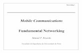 Mobile Communications Fundamental Networkingmricardo/07_08/cmov/slides/fundamental... · Mobile Communications Fundamental Networking ... ♦ O IPv6 podevira ser relevanteparaas ComunicaçõesMóveis