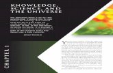KNOWLEDGE, SCIENCE, AND THE UNIVERSE - PS100 Home …ps100.byu.edu/chs1-3.pdf · KNOWLEDGE, SCIENCE, AND THE UNIVERSE The important thing is not to stop questioning. Curiosity has