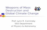 Weapons of Mass Destruction and Global Climate Changeuniverse.sonoma.edu/~lynnc/presentations/limited07(1).pdf · Weapons of Mass Destruction and Global Climate Change ... Hiroshima