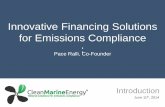 Innovative Financing Solutions for Emissions Compliance · | Slide 9 Introduction Three viable options for ECA compliance Low Sulphur Scrubber Installationfuel (MGO) LNG propulsion