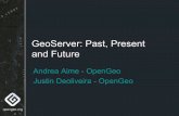 GeoServer: Past, Present and Future - presentations.opengeo.orgpresentations.opengeo.org/2008_FOSS4G/GeoServerPastPresentFuture... · • Releases since FOSS4G 2007 • GeoServer