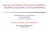 Human and Nature Dynamics (HANDY): Modeling Inequality …trenchea/NAPFF/Presentations/Eugenia_Kalnay_HANDY... · Human and Nature Dynamics (HANDY): Modeling Inequality and Sustainability