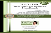 ARIZONA - azsos.gov · 1 Trade Name and Trademark Handbook Arizona Secretary of State’s Office Business Services Division 1700 W. Washington St., 7th Floor Phoenix, Arizona 85007